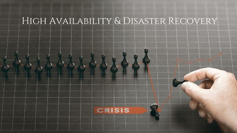 High Availability & Disaster Recovery